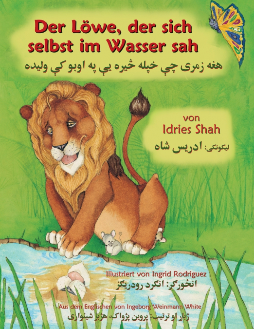 Der Löwe, der sich selbst im Wasser sah