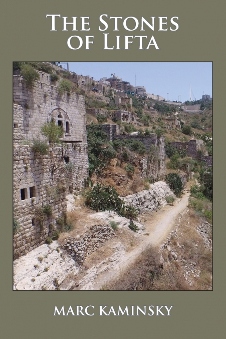 The Stones of Lifta