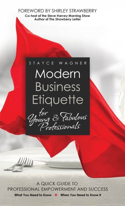 Modern Business Etiquette for Young & Fabulous Professionals