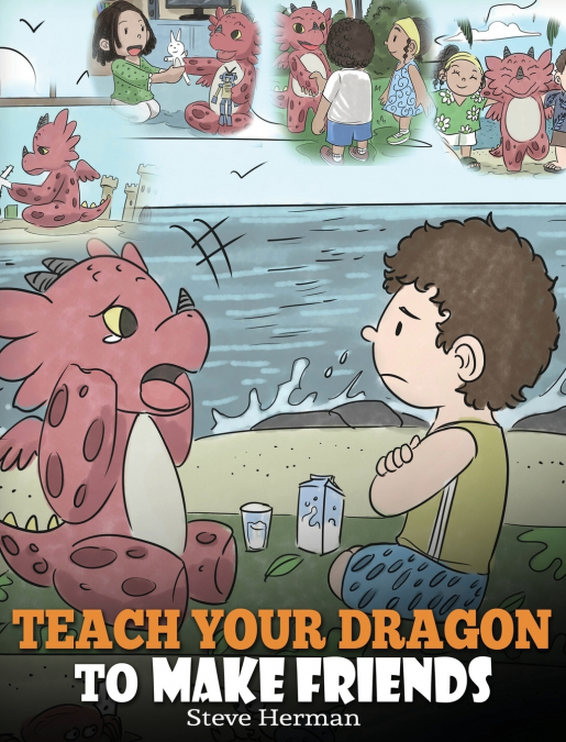 Teach Your Dragon to Make Friends
