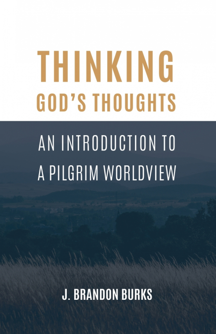Thinking God’s Thoughts
