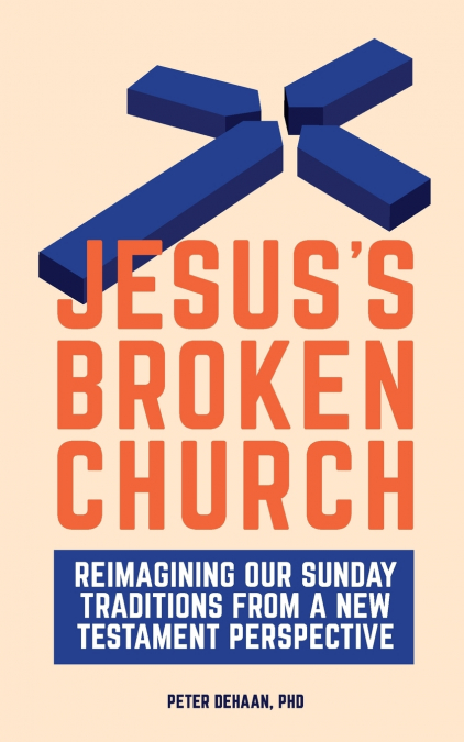 Jesus’s Broken Church