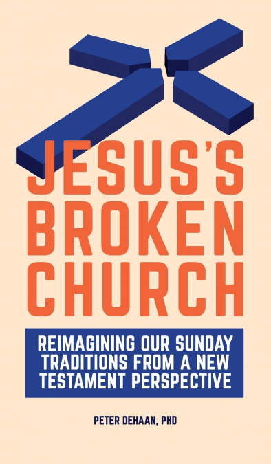 Jesus’s Broken Church