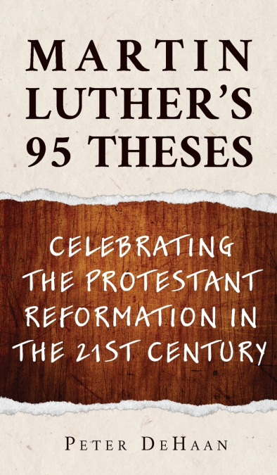 Martin Luther’s 95 Theses