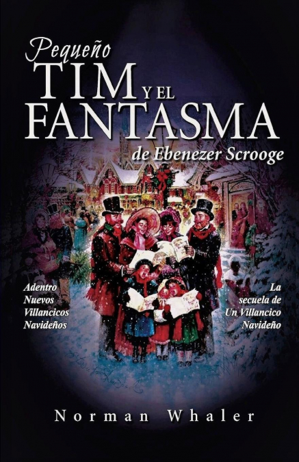Pequeño Tim y el Fantasma de Ebenezer Scrooge