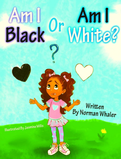 Am I Black or Am I White?