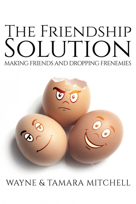 The Friendship Solution