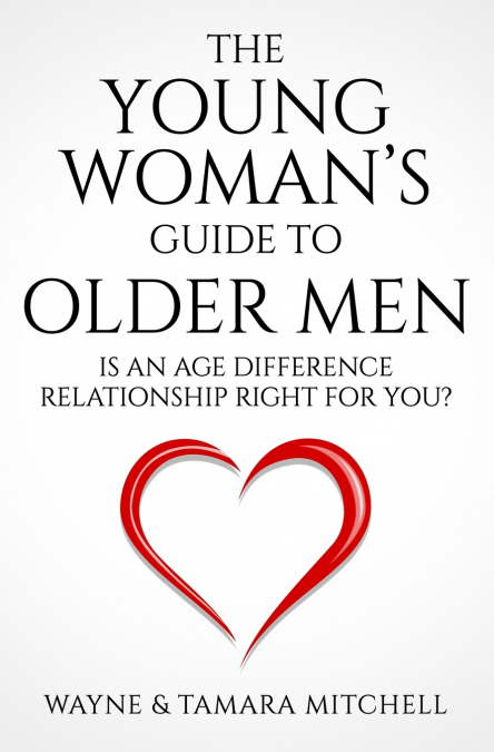 The Young Woman’s Guide to Older Men