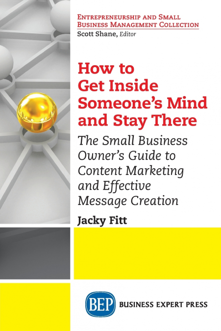 How to Get Inside Someone’s Mind and Stay There