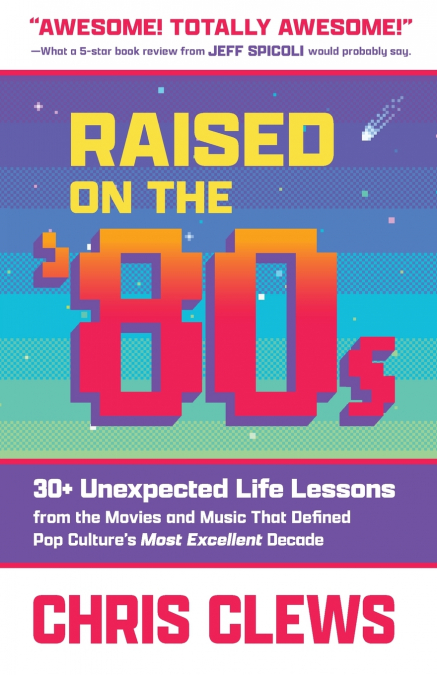 Raised on the ’80s