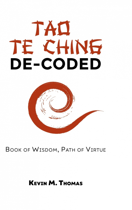 Tao Te Ching De-Coded