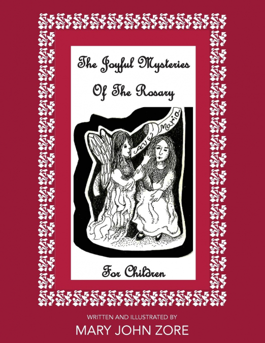 The Joyful Mysteries Of The Rosary For Children