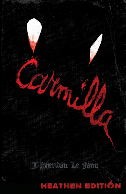Carmilla (Heathen Edition)