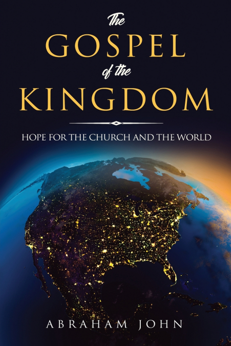 The Gospel of the Kingdom