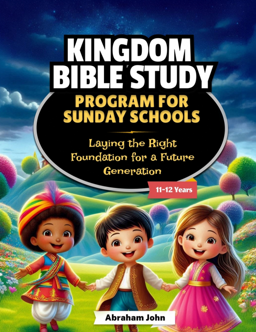 Sunday School Bible Study Curriculum 11-12 years