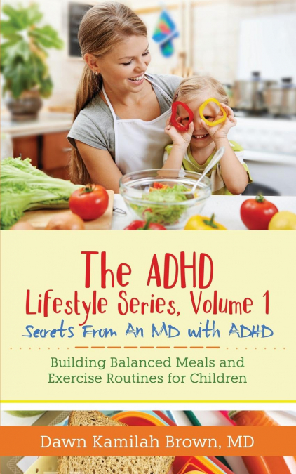 The ADHD Lifestyle Series, Volume 1