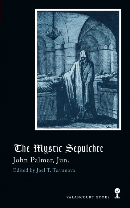The Mystic Sepulchre (Gothic Classics)