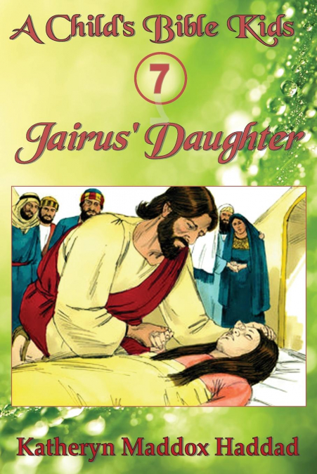 Jairus’ Daughter