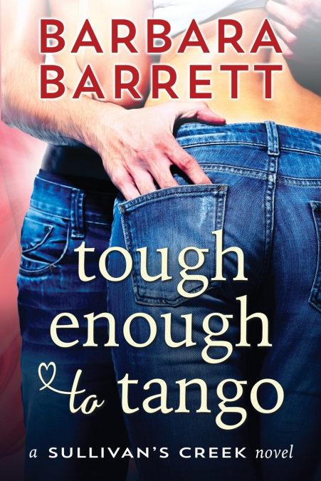 Tough Enough to Tango
