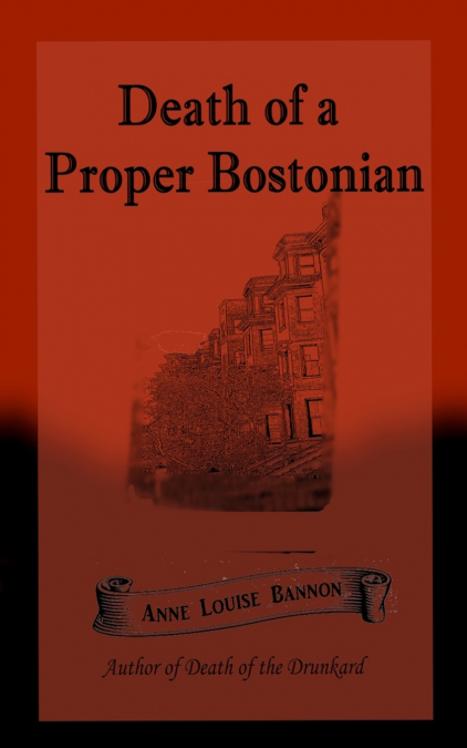 Death of a Proper Bostonian