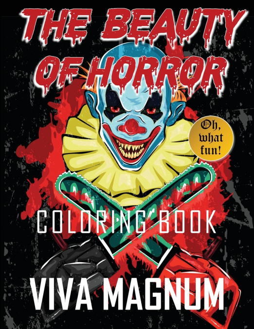 The Beauty of Horror Coloring Book