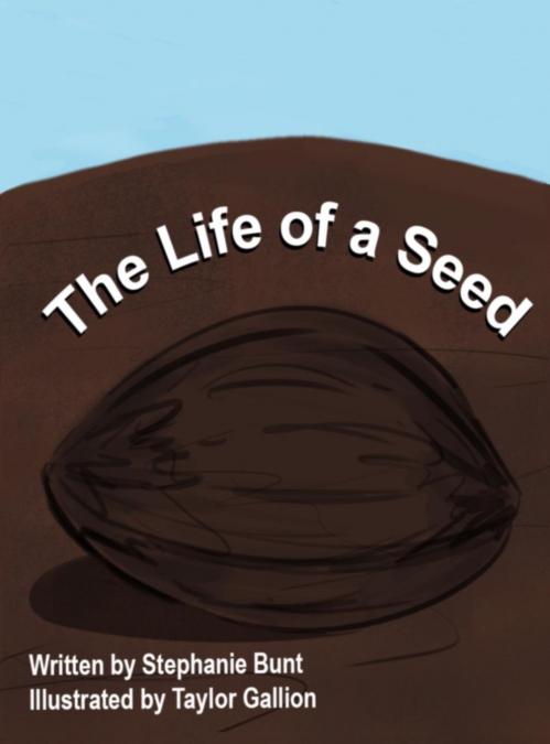 The Life of a Seed