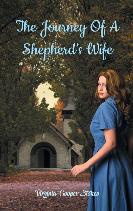 The Journey of a Shepherd's Wife