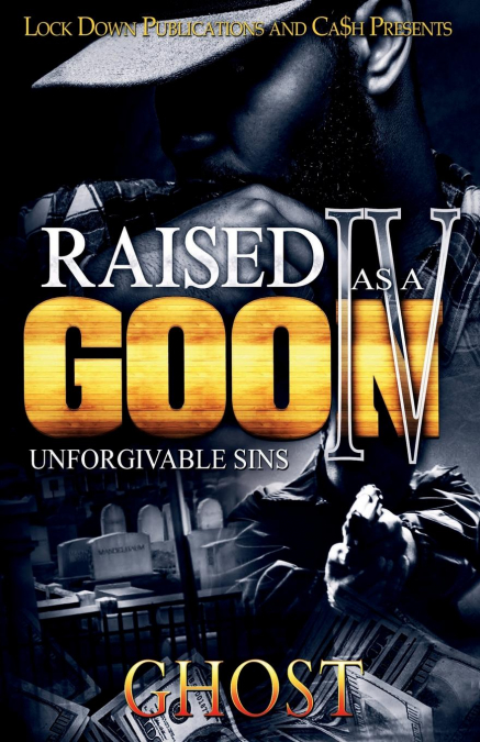 Raised as a Goon 4