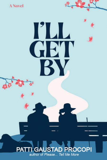 I’ll Get By