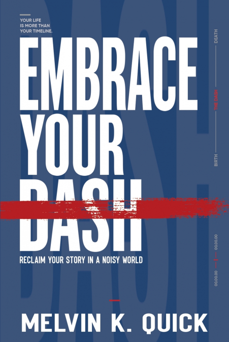 Embrace Your Dash