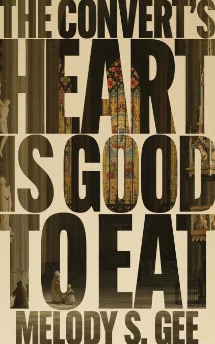The Convert’s Heart is Good to Eat