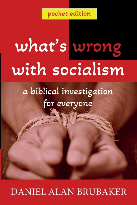 What’s Wrong With Socialism