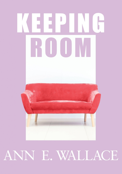 Keeping Room
