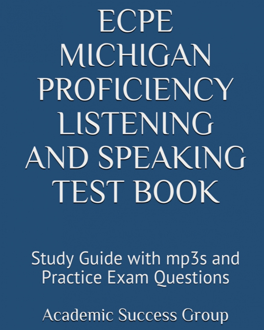ECPE Michigan Proficiency Listening and Speaking Test Book
