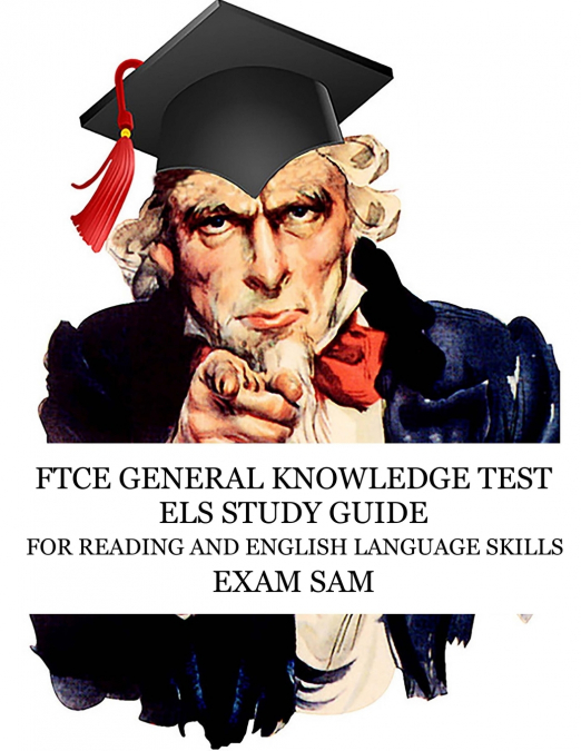 FTCE General Knowledge Test ELS Study Guide