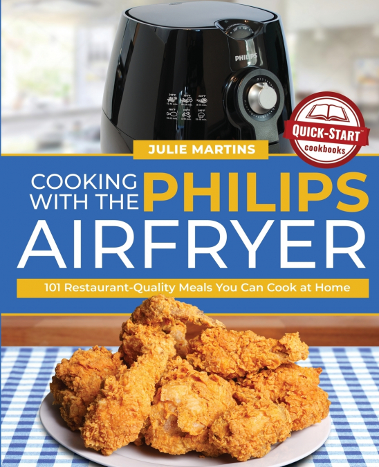 Cooking with the Philips Air Fryer