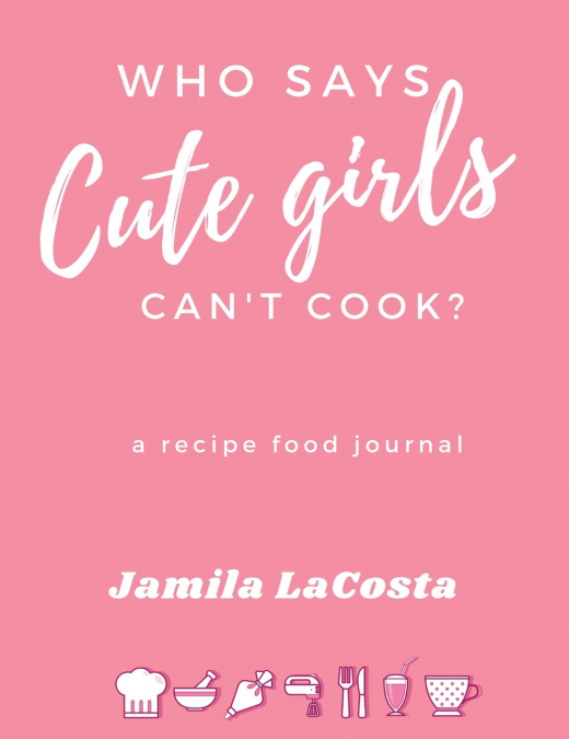 Who Says Cute Girls Can’t Cook?