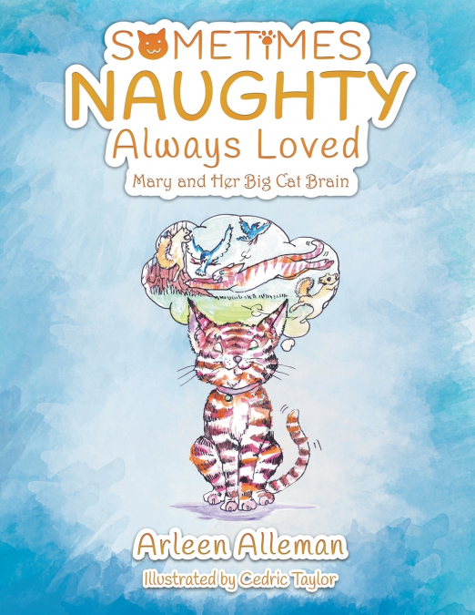 Sometimes Naughty-Always Loved