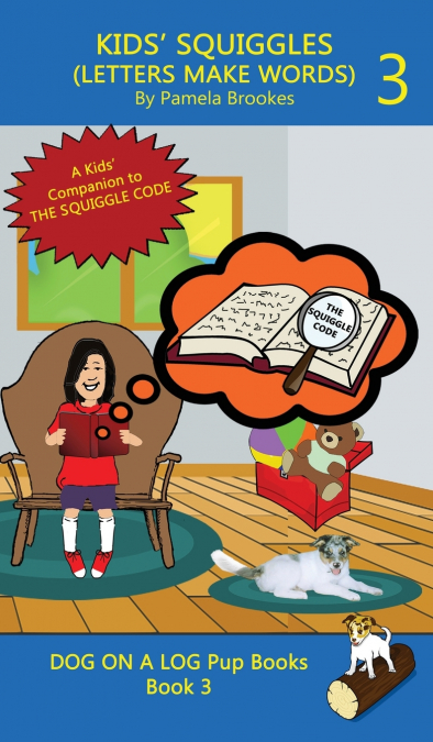 KIDS’ SQUIGGLES (LETTERS MAKE WORDS)