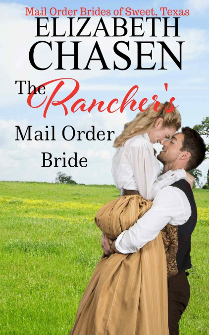 The Rancher’s Mail-Order Bride