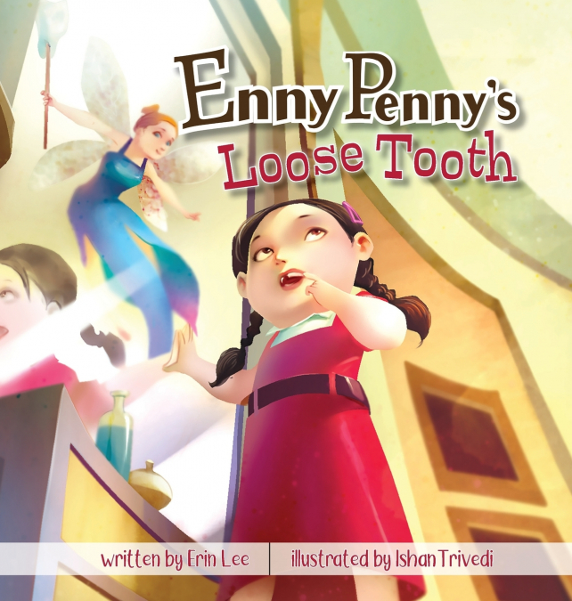 Enny Penny’s Loose Tooth