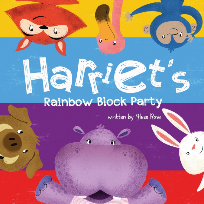 Harriet’s Rainbow Block Party