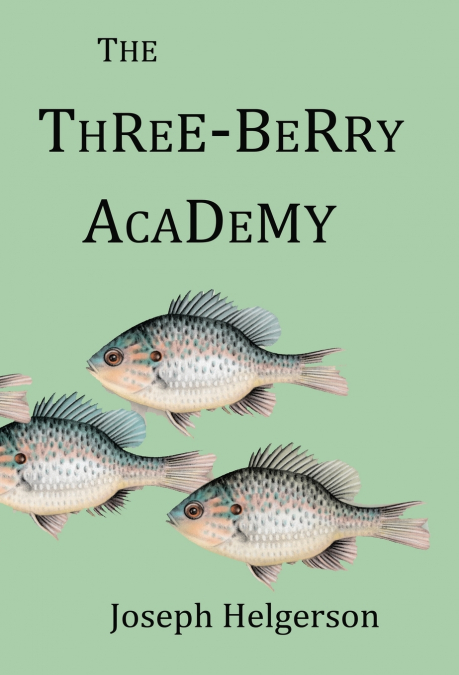 The Three-Berry Academy