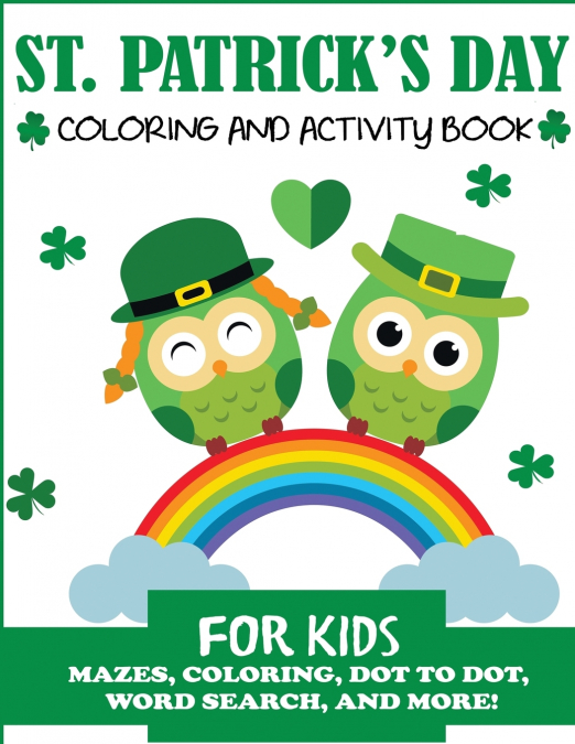 St. Patrick’s Day Coloring and Activity Book for Kids