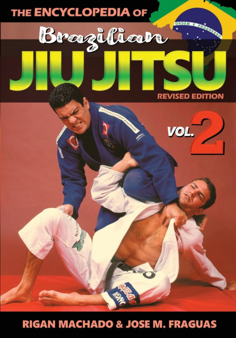 Encyclopedia of Brazilian Jiu Jitsu Volume 2
