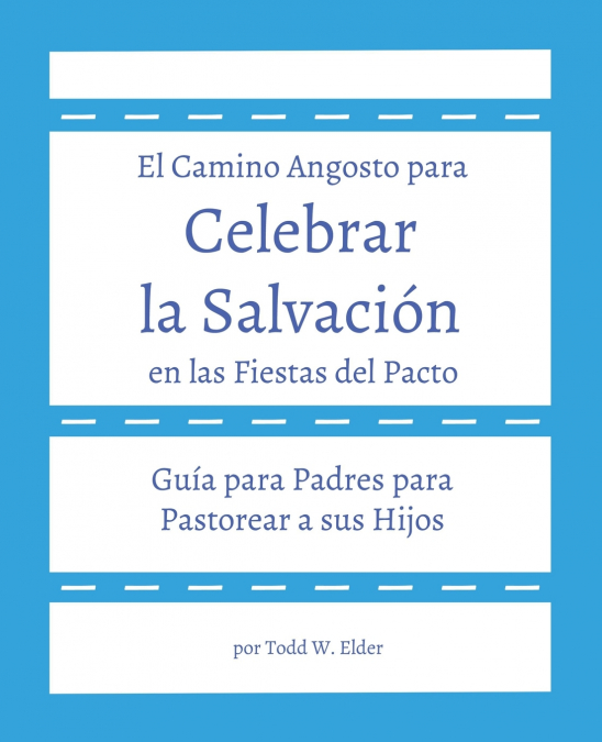 Celebrar la Salvación  en las Fiestas del Pacto