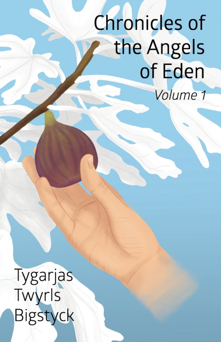 Chronicles of the Angels of Eden