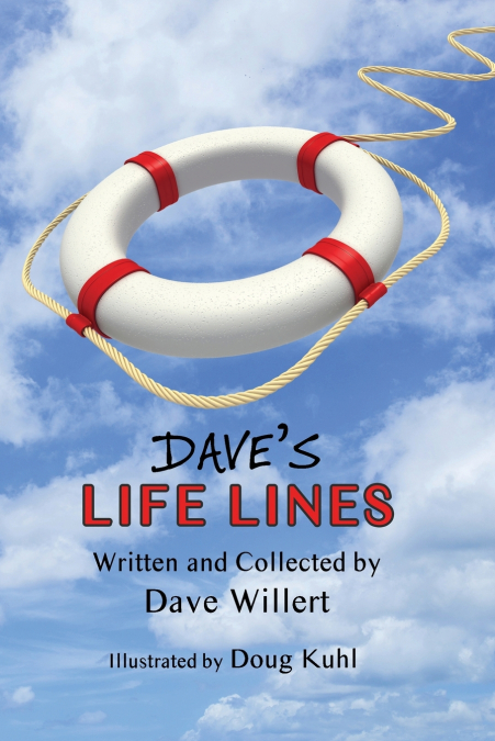 Dave’s LIFE LINES