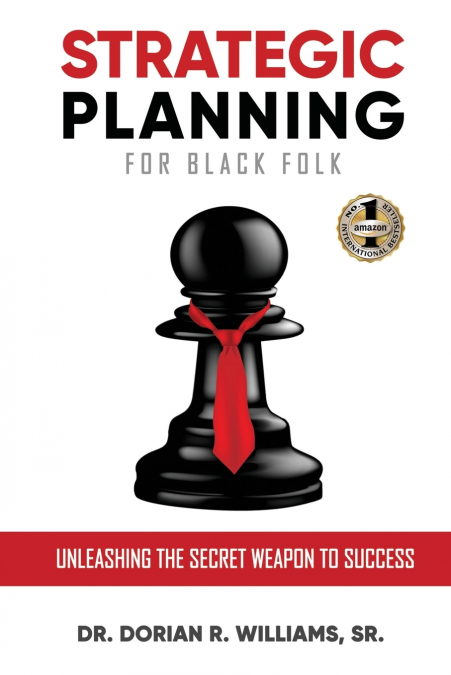 STRATEGIC PLANNING FOR BLACK FOLK