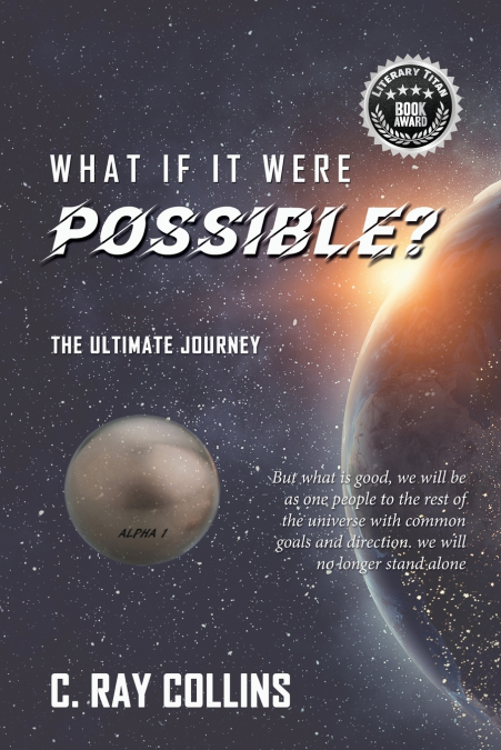 WHAT IF IT WERE POSSIBLE